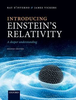 Introducing Einstein's Relativity A Deeper Understanding 2nd 9780198862031 Front Cover