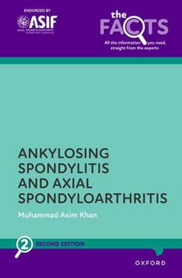 Ankylosing Spondylitis and Axial Spondyloarthritis 2nd 9780198864158 Front Cover