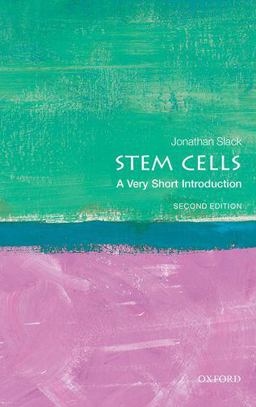 Stem Cells A Very Short Introduction 2nd 9780198869290 Front Cover