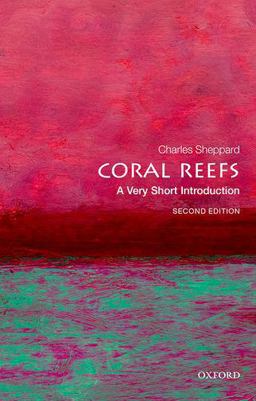 Coral Reefs A Very Short Introduction 2nd 9780198869825 Front Cover