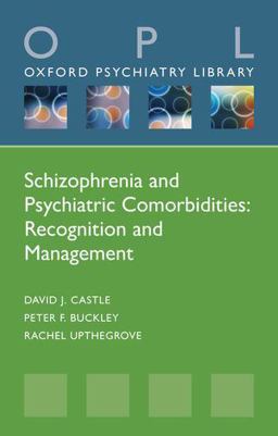 Schizophrenia and Psychiatric Comorbidities