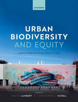 Urban Biodiversity and Equity Justice-Centered Conservation in Cities  9780198877288 Front Cover