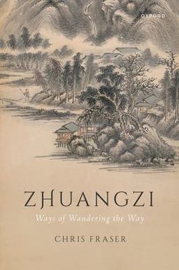 Zhuangzi: Ways of Wandering the Way  9780198889861 Front Cover