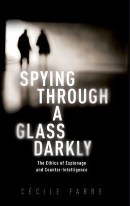     SPYING THROUGH A GLASS DARKLY  9780198912170 Front Cover