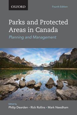 Parks and Protected Areas in Canada Planning and Management 4th 9780199009930 Front Cover