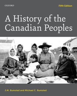 History of the Canadian Peoples 5th 9780199014910 Front Cover