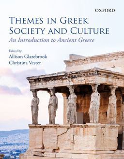 Themes in Greek Society and Culture An Introduction  9780199020652 Front Cover