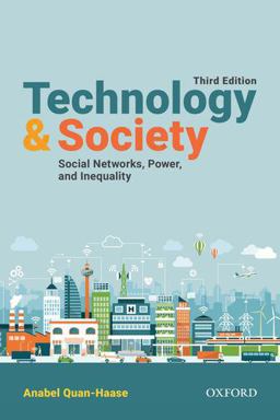 Technology and Society Social Networks, Power, and Inequality 3rd 9780199032259 Front Cover