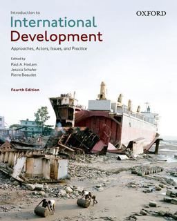 Introduction to International Development Approaches, Actors, Issues, and Practice 4th 9780199036431 Front Cover