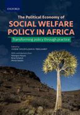 The Political Economy of Social Welfare Policy in Africa The Political Economy of Social Welfare Policy in Africa