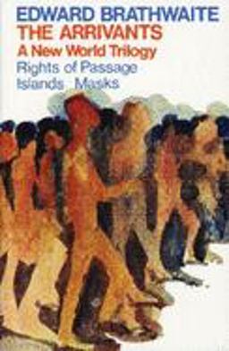 Arrivants A New World Trilogy  9780199111039 Front Cover