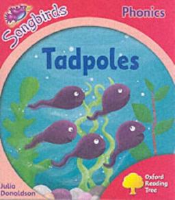 Oxford Reading Tree: Stage 4: Songbirds Tadpoles