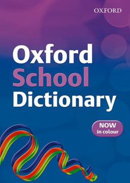 Oxford School Dictionary (2007 Edition)