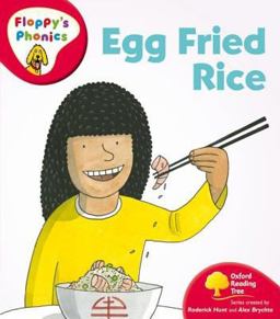Oxford Reading Tree: Stage 4: Floppy's Phonics Egg Fried Rice