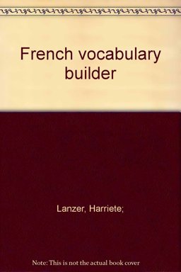 French Vocabulary Builder (Vocabulary Builders)  9780199122073 Front Cover