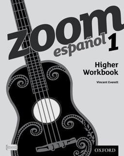 Zoom Espanol, Level 1 Higher Workbook