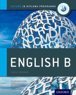 IB English B: Course Book Oxford IB Diploma Program  9780199129683 Front Cover
