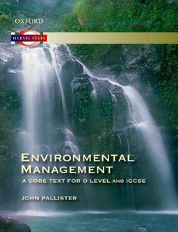 Environmental Management: a Core Text for o Level and IGCSE