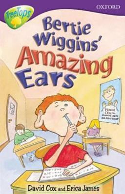 Bertie Wiggins' Amazing Ears