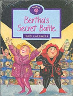 Bertha's Secret Battle