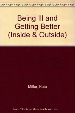 Being Ill and Getting Better