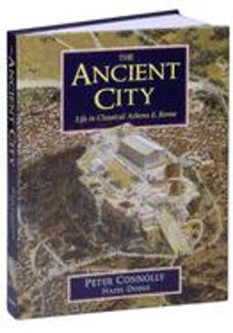 Ancient City Life in Classical Athens and Rome  9780199172429 Front Cover