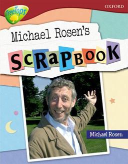 Michael Rosen's Scrapbook