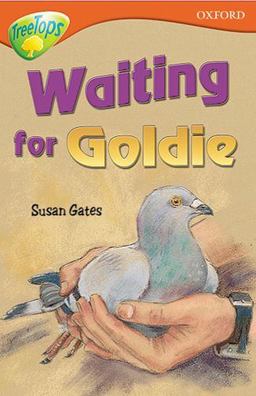 Waiting for Goldie