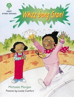 First Story Rhymes - Whizz-Bang Gran!