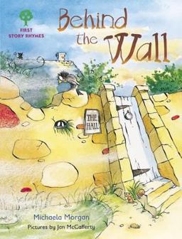 First Story Rhymes: Behind the Wall