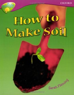 How to Make Soil  9780199198450 Front Cover