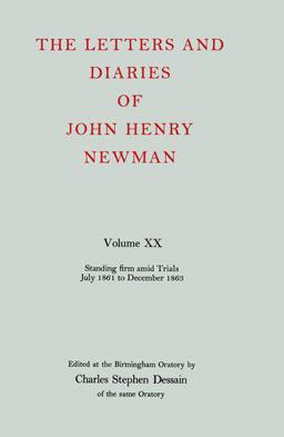 The Letters and Diaries of John Henry Cardinal Newman