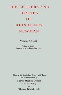 The Letters and Diaries of John Henry Cardinal Newman The Letters and Diaries of John Henry Cardinal Newman