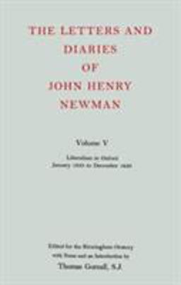 The Letters and Diaries of John Henry Cardinal Newman The Letters and Diaries of John Henry Cardinal Newman
