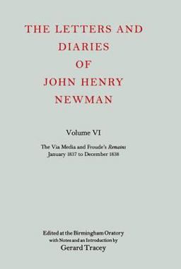 The Letters and Diaries of John Henry Cardinal Newman