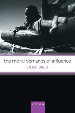 Moral Demands of Affluence  9780199204151 Front Cover