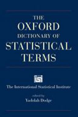 The Oxford Dictionary of Statistical Terms