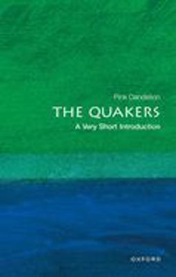 Quakers A Very Short Introduction  9780199206797 Front Cover