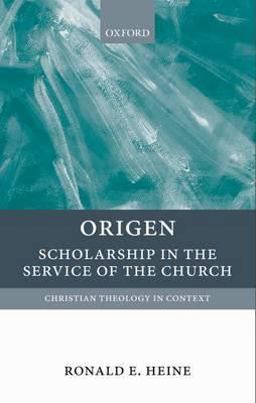 Origen Scholarship in the Service of the Church  9780199209088 Front Cover