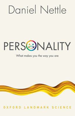 Personality What Makes You the Way You Are  9780199211432 Front Cover