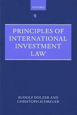 Principles of International Investment Law  9780199211760 Front Cover