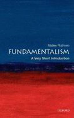Fundamentalism A Very Short Introduction  9780199212705 Front Cover