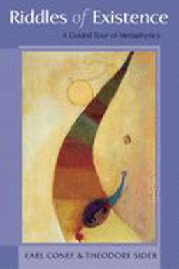 Riddles of Existence A Guided Tour of Metaphysics  9780199215188 Front Cover