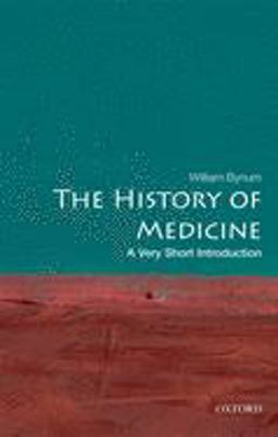 History of Medicine A Very Short Introduction  9780199215430 Front Cover