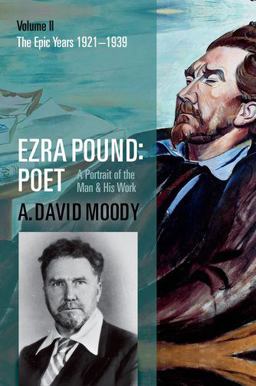 Ezra Pound: Poet Volume II: the Epic Years  9780199215584 Front Cover