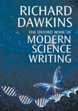 The Oxford Book of Modern Science Writing