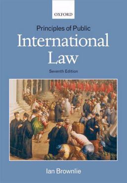 Principles of Public International Law 7th 9780199217700 Front Cover