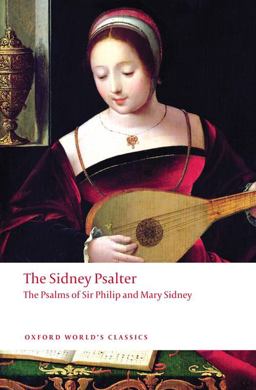 Sidney Psalter The Psalms of Sir Philip and Mary Sidney  9780199217939 Front Cover