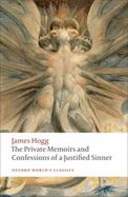Private Memoirs and Confessions of a Justified Sinner  9780199217953 Front Cover