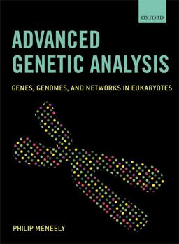 Advanced Genetic Analysis Genes, Genomes, and Networks in Eukaryotes  9780199219827 Front Cover